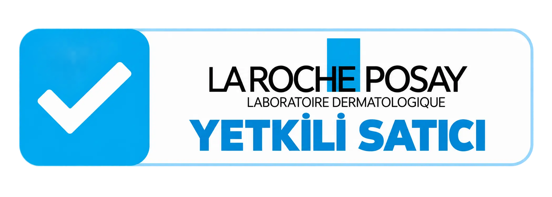 La Roche-Posay Yetkili Satıcı